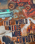 PRE ORDER - The World Needs More Cowboys